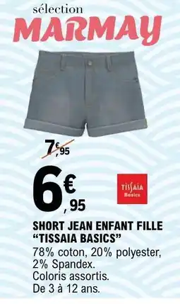 E.Leclerc SHORT JEAN ENFANT FILLE “TISSAIA BASICS” offre