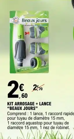 E.Leclerc KIT ARROSAGE + LANCE “BEAUX JOURS” offre
