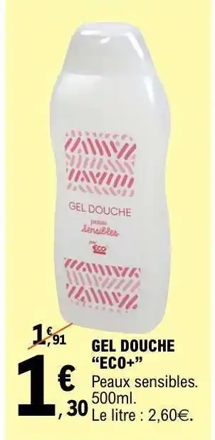 E.Leclerc GEL DOUCHE ECO+ offre
