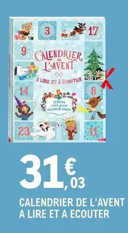 E.Leclerc CALENDRIER DE L’AVENT A LIRE ET A ECOUTER offre