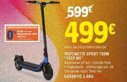 E.Leclerc TROTTINETTE SPORT 780W YEEP.ME offre