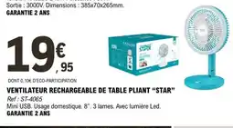 E.Leclerc VENTILATEUR RECHARGEABLE DE TABLE PLIANT “STAR” offre