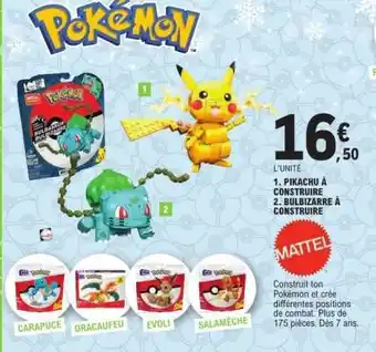 E.Leclerc Pokémon - Pikachu à construire / Bulbizarre à construire offre