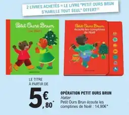 E.Leclerc Petit Ours Brun offre