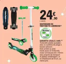 E.Leclerc SKATEBOARD OU TROTTINETTE LUMINEUSE offre