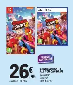E.Leclerc GARFIELD KART 2 ALL YOU CAN DRIFT offre