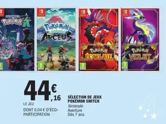 E.Leclerc SÉLECTION DE JEUX POKÉMON SWITCH offre