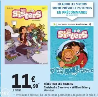 E.Leclerc SÉLECTION LES SISTERS offre