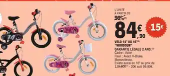 E.Leclerc Velo 14'' ou 16'' woodsun offre