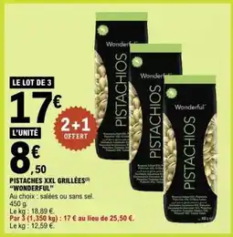 E.Leclerc PISTACHES XXL GRILLÉES WONDERFUL offre