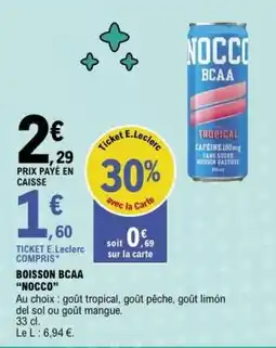 E.Leclerc BOISSON BCAA NOCCO offre