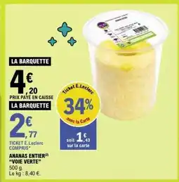 E.Leclerc Ananas Entier Voie Verte offre