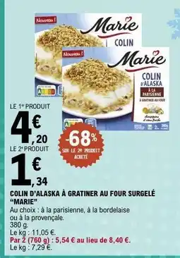 E.Leclerc COLIN D’ALASKA À GRATINER AU FOUR SURGELÉ “MARIE” offre