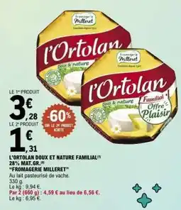 E.Leclerc L'ORTOLAN DOUX ET NATURE FAMILIAL offre
