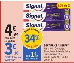 E.Leclerc SIGNAL Dentifrice offre