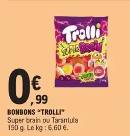 E.Leclerc Bonbons trolli offre