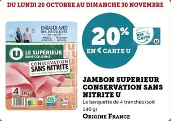 U Express Jambon superieur conservation sans nitrite u offre