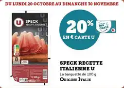 U Express Speck recette italienne u offre