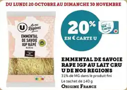 U Express Emmental de savoie rape igp au lait cru u de nos regions offre