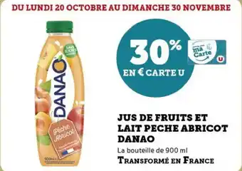U Express Jus de fruits et lait peche abricot danao offre