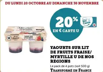U Express Yaourts sur lit de fruits fraise myrtille u de nos regions offre
