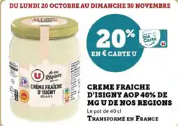 U Express Crème fraîche d'isigny aop 40% de mg u de nos regions offre