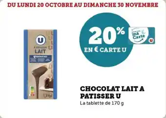 U Express Chocolat lait a patisser u offre
