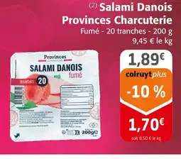 Colruyt PROVINCES CHARCUTERIE Salami Danois offre