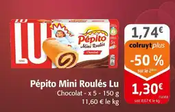 Colruyt LU Pépito Mini Roulés offre
