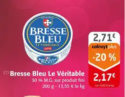 Colruyt Le Véritable Bresse Bleu offre