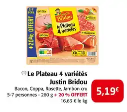 Colruyt Justin Bridou Le Plateau 4 variétés offre