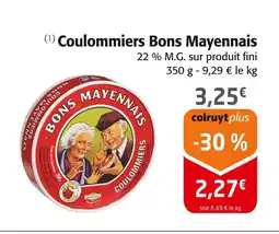 Colruyt BONS MAYENNAIS Coulommiers offre