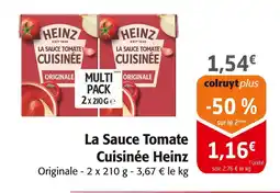 Colruyt HEINZ La Sauce Tomate Cuisinée offre