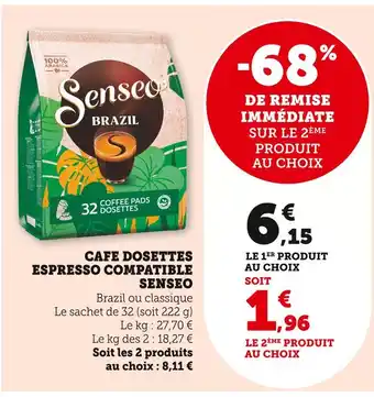 Super U Senseo Cafe Dosettes Espresso Compatible offre