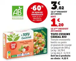 Super U Cereal Bio Tofu Cuisiné offre