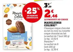 Super U MADELEINES COLIBRI Madeleines Classique coque chocolat au lait offre