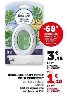 Super U FEBREZE Desodorisant petit coin offre