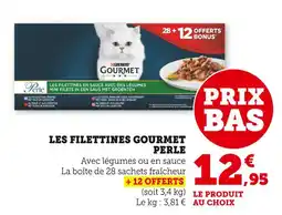 Super U GOURMET PERLE Les Filettines Perle avec légumes offre