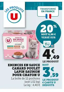 Super U U Emincés en sauce canard poulet lapin saumon pour chaton offre