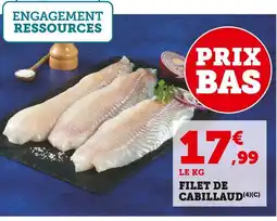 Super U Filet de cabillaud offre