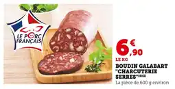 Super U CHARCUTERIE SERRES Boudin Galabart offre