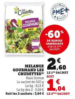Super U Les Crudettes Mélange Gourmand Maxi offre