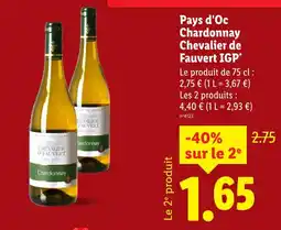 Lidl Pays d'Oc Chardonnay Chevalier de FauvertIGP offre