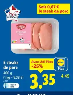 Lidl 5 steaks de porc offre