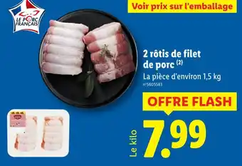 Lidl 2 rôtis de filet de porc offre