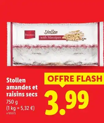 Lidl FAVORINA Stollen amandes et raisins secs offre
