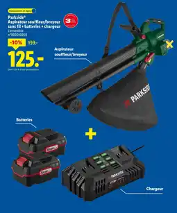 Lidl PARKSIDE Aspirateur souffleur/broyeur sans fil + batteries + chargeur offre
