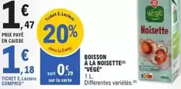 E.Leclerc Express E.leclerc - boisson a la noisette offre
