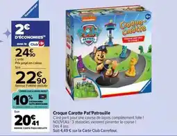 Carrefour Carrefour - croque carotte pat'patrouille offre