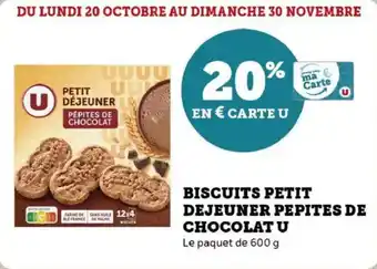 U Express Biscuits petit dejeuner pepites de chocolat u offre